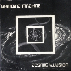 Grinding Machine Cosmic Illusion Vinyl LP USED