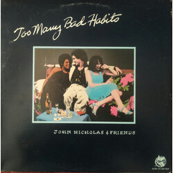 John Nicholas & Friends Too Many Bad Habits Vinyl LP USED