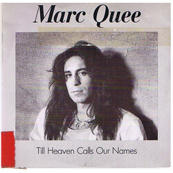 Marc Quee Till Heaven Calls Our Names / Queen Of The Night USED VINYL 7INCH 45 RPM