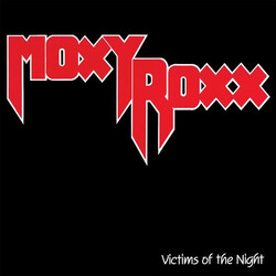Moxy Roxx Victims Of The Night USED VINYL 12INCH 33 S RPM