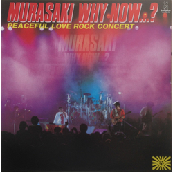Murasaki Why Now? Peaceful Love Rock Concert Vinyl LP USED