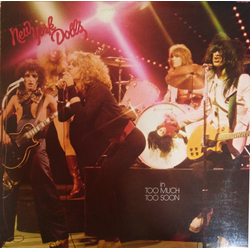 New York Dolls Too Much Too Soon Vinyl LP USED