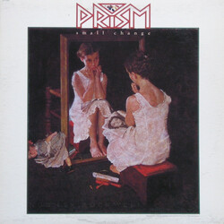 Prism (7) Small Change Vinyl LP USED