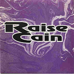 Raise Cain (2) Crash N' Burn USED VINYL 7INCH 45 RPM STEREO