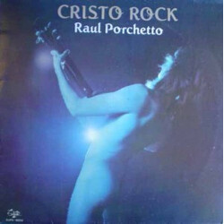 Raul Porchetto Cristo Rock Vinyl LP USED