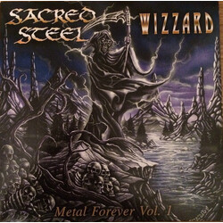 Sacred Steel / Wizzard (4) Metal Forever Vol.1 USED VINYL 7INCH SINGLE LIMITED EDITION NUMBERED