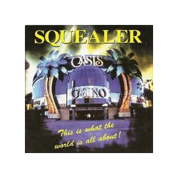 Squealer This Is What The World Is All About Vinyl LP USED