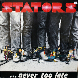 Stators Never Too Late Vinyl LP USED