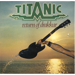 Titanic (3) Return Of Drakkar Vinyl LP USED