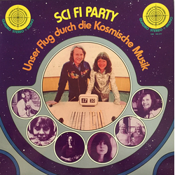 Various Sci Fi Party (Unser Flug Durch Die Kosmische Musik) Vinyl LP USED