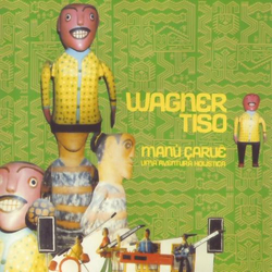 Wagner Tiso Manú Çaruê - Uma Aventura Holística Vinyl LP USED
