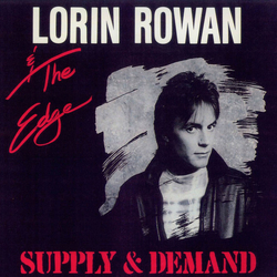 Lorin Rowan & The Edge Supply & Demand Vinyl LP USED