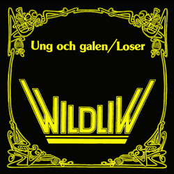 Wildliw Ung Och Galen USED VINYL 7INCH 45 RPM SINGLE
