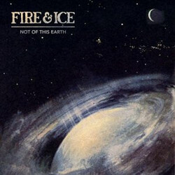 Fire & Ice (6) Not Of This Earth Vinyl LP USED