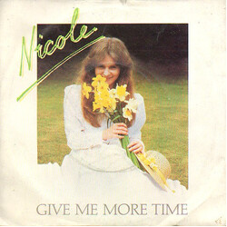 Nicole (2) Give Me More Time USED VINYL 7INCH 45 RPM SINGLE STEREO