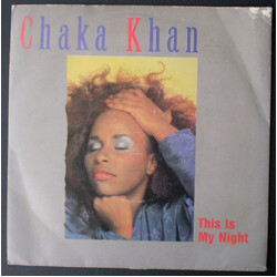 Chaka Khan This Is My Night USED VINYL 7INCH 45 RPM SINGLE