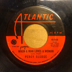 Percy Sledge When A Man Loves A Woman / Love Me Like You Mean It USED VINYL 7INCH 45 RPM SINGLE REISSUE STYRENE