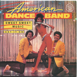 American Dance Band Sweet Sweet Music Vinyl 7" USED