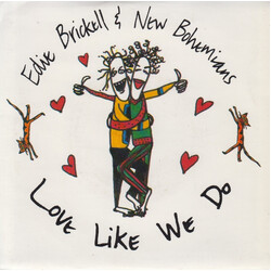 Edie Brickell & New Bohemians Love Like We Do USED VINYL 7INCH 45 RPM