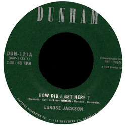 Larose Jackson How Did I Get Here ? USED VINYL 7INCH SINGLE