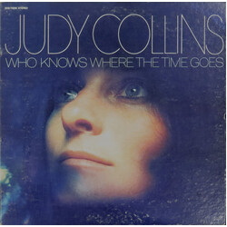 Judy Collins Who Knows Where The Time Goes Vinyl LP USED