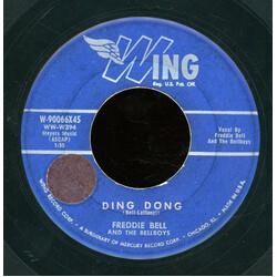 Freddie Bell & The Bell Boys Ding Dong / I Said It And I'm Glad USED VINYL 7INCH 45 RPM SINGLE