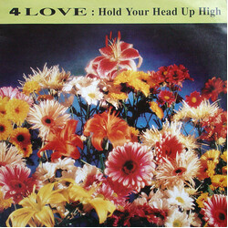 4 Love Hold Your Head Up High VINYL 12" USED