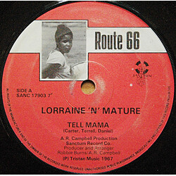 Lorraine N Mature Tell Mama / Clean Up Woman USED VINYL 7INCH 45 RPM SINGLE