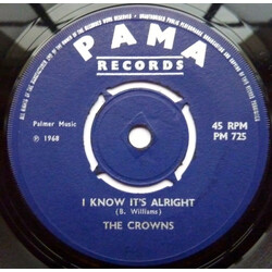 The Crowns I Know It's Alright /  I Surrender USED VINYL 7INCH 45 RPM SINGLE