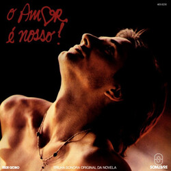 Various O Amor É Nosso (Trilha Nacional Da Novela) Vinyl LP USED