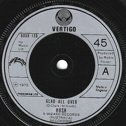 Hush (7) Glad All Over USED VINYL 7INCH 45 RPM SINGLE