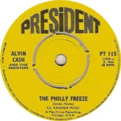 Alvin Cash & The Registers The Philly Freeze / No Deposits - No Returns USED VINYL 7INCH 45 RPM