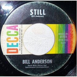 Bill Anderson (2) Still USED VINYL 7INCH 45 RPM SINGLE