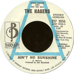 The Hagers Ain't No Sunshine Vinyl 7" USED