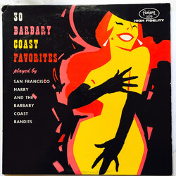 San Francisco Harry And The Barbary Coast Bandits 30 Barbary Coast Favorites Vinyl LP USED