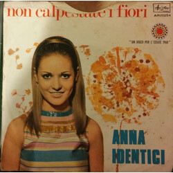 Anna Identici Non Calpestate I Fiori USED VINYL 7INCH 45 RPM