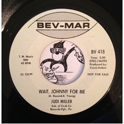 Judi Miller Wait, Johnny For Me / Do You Know About Love Vinyl 7" USED
