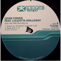 Cevin Fisher / Loleatta Holloway (You Got Me) Burnin' Up USED VINYL 12INCH 33 S RPM