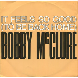 Bobby McClure It Feels So Good (To Be Back Home) USED VINYL 12INCH 45 RPM