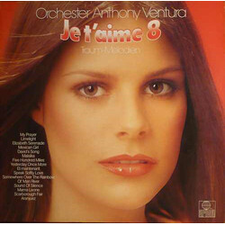 Orchester Anthony Ventura Je T'Aime 8 - Traum-Melodien Vinyl LP USED