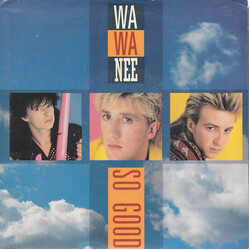 Wa Wa Nee So Good VINYL 7" USED