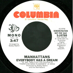 Manhattans Everybody Has A Dream USED VINYL 7INCH 45 RPM SINGLE PROMO STEREO MONO