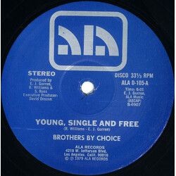 Brothers By Choice (2) Young, Single And Free / Girl I Need You Too USED VINYL 12INCH 33 S RPM