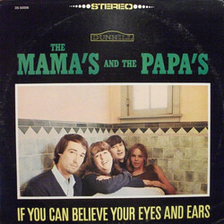 The Mamas & The Papas If You Can Believe Your Eyes And Ears Vinyl LP USED