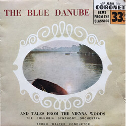 Columbia Symphony Orchestra / Bruno Walter The Blue Danube And Tales From The Vienna Woods USED VINYL 7INCH 33 S RPM REISSUE MONO