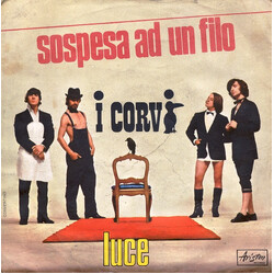 I Corvi Sospesa Ad Un Filo / Luce USED VINYL 7INCH 45 RPM