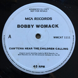 Bobby Womack Can'tcha Hear The Children Calling USED VINYL 12INCH 45 RPM ADVANCE PROMO