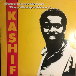 Kashif Baby Don't Break Your Baby's Heart Vinyl 12" USED