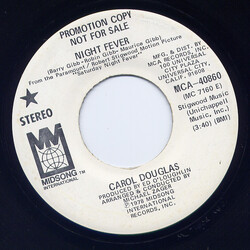 Carol Douglas Night Fever USED VINYL 7INCH 45 RPM PROMO
