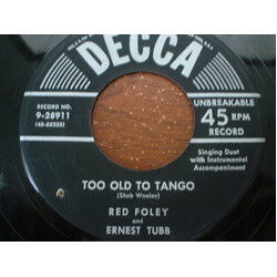 Red Foley / Ernest Tubb Too Old To Tango / Doctor Ketchum USED VINYL 7INCH 45 RPM